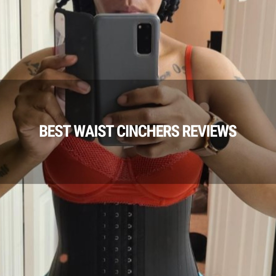 Best Waist Cinchers in 2022: Review of the Top 5 Body-Sculpting Models