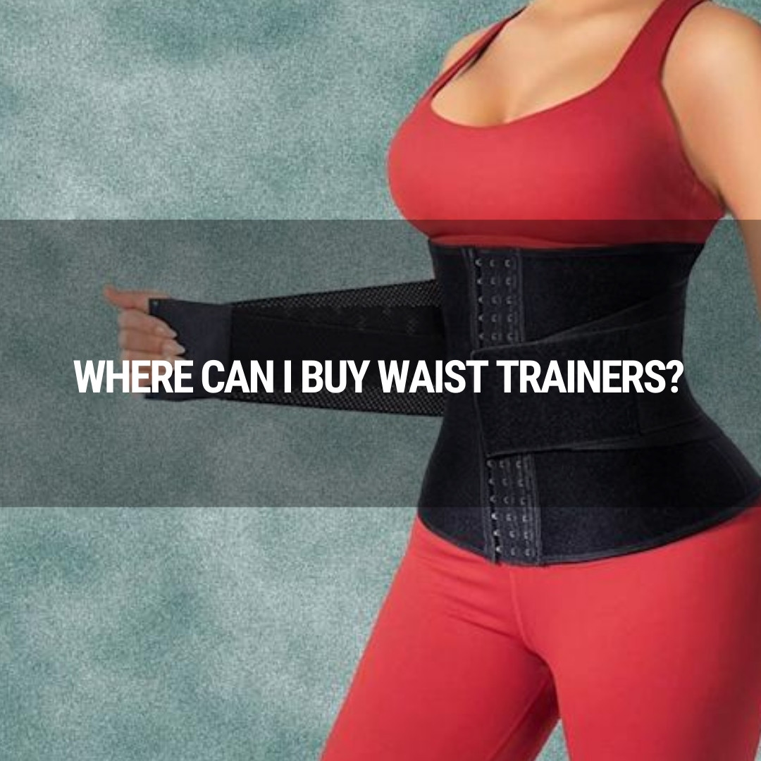 Where can I buy waist trainers?