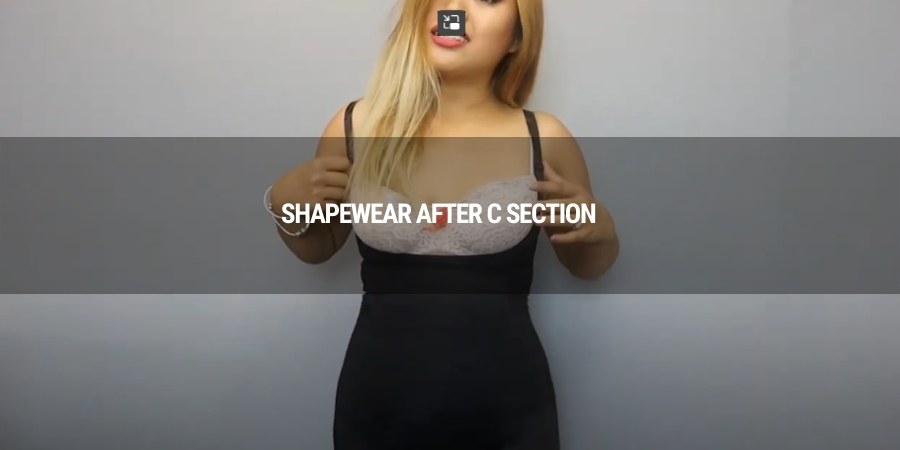 Shapewear after c section