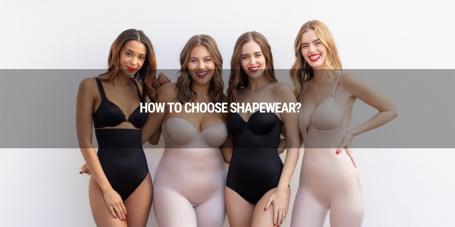 how to choose shapewear