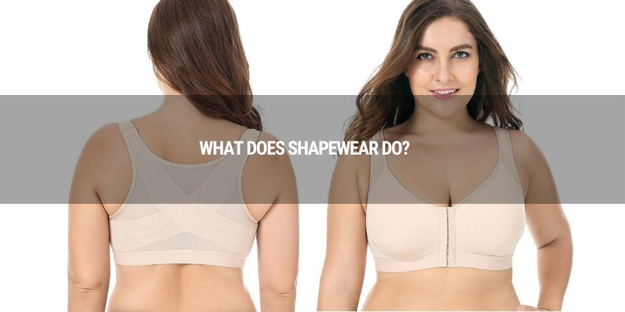 What Does Shapewear Do?