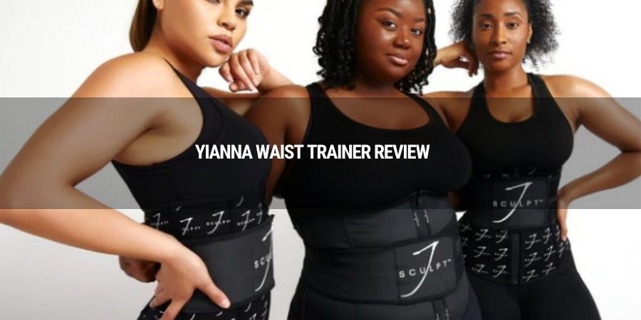 Yianna Waist Trainer Reviews 2022