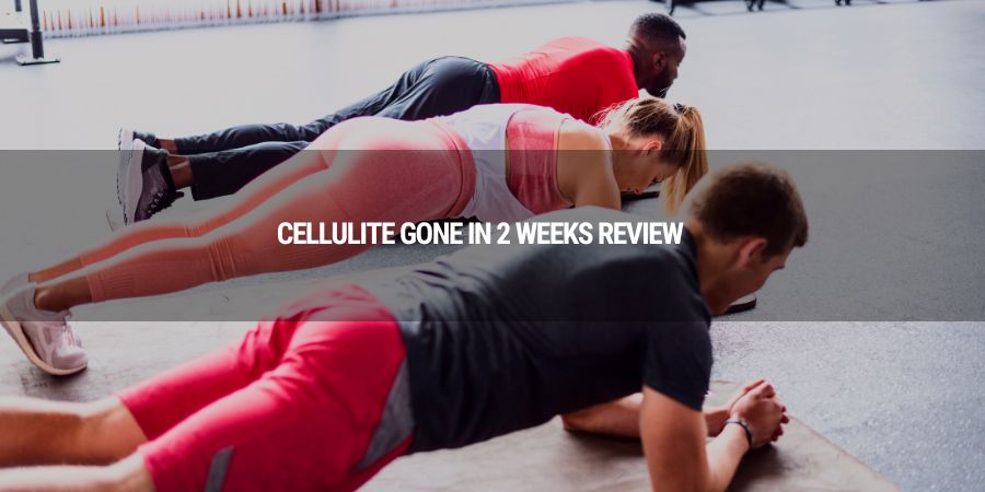 Cellulite Gone in 2 weeks Review