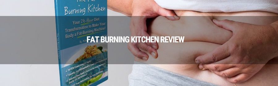 fat burning kitchen review 0