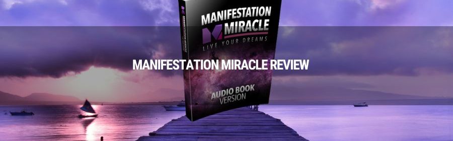 manifestation miracle review 0