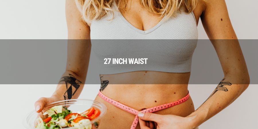 Is a 27-Inch Waist Fat or Small? Exploring Body Size Perceptions